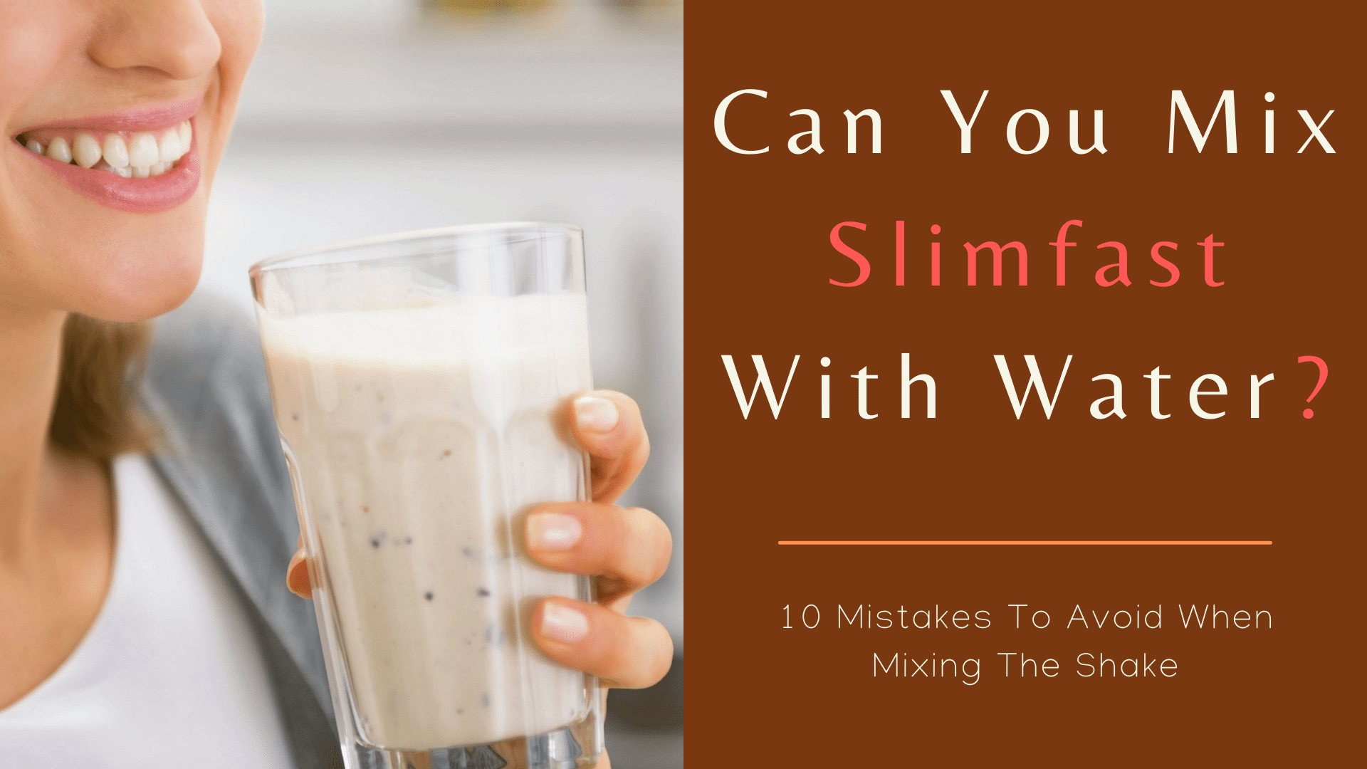 Can You Mix Slim Fast With Water