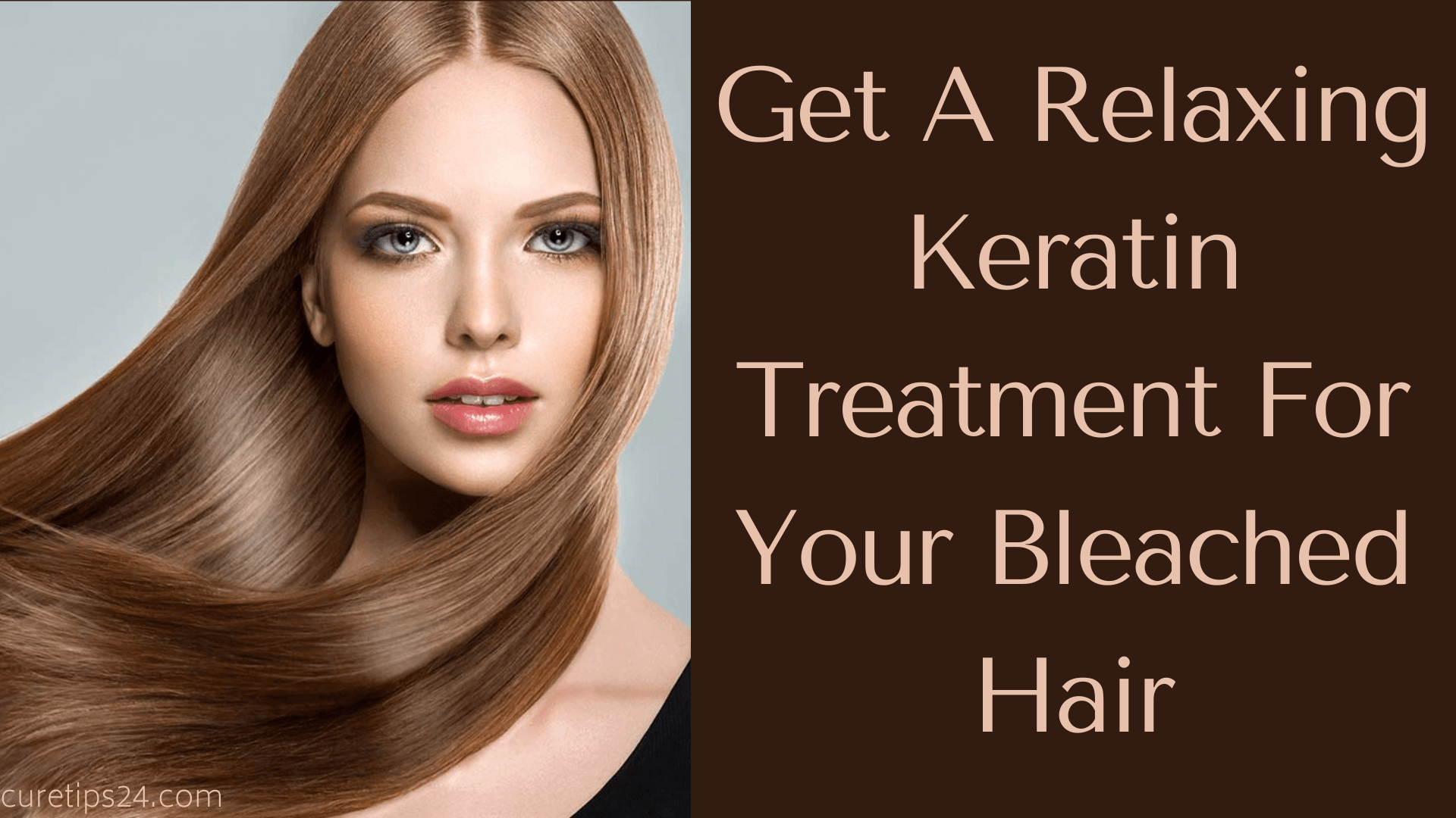 Keratin Treatment For Your Bleached Hair
