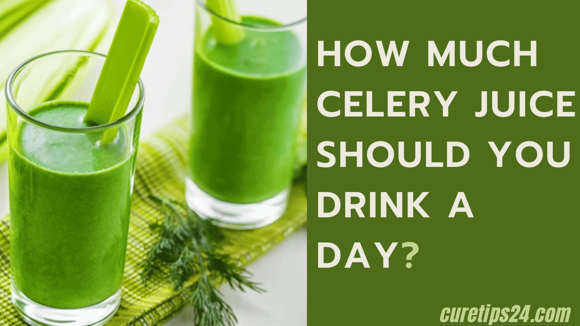 how much celery juice should you drink