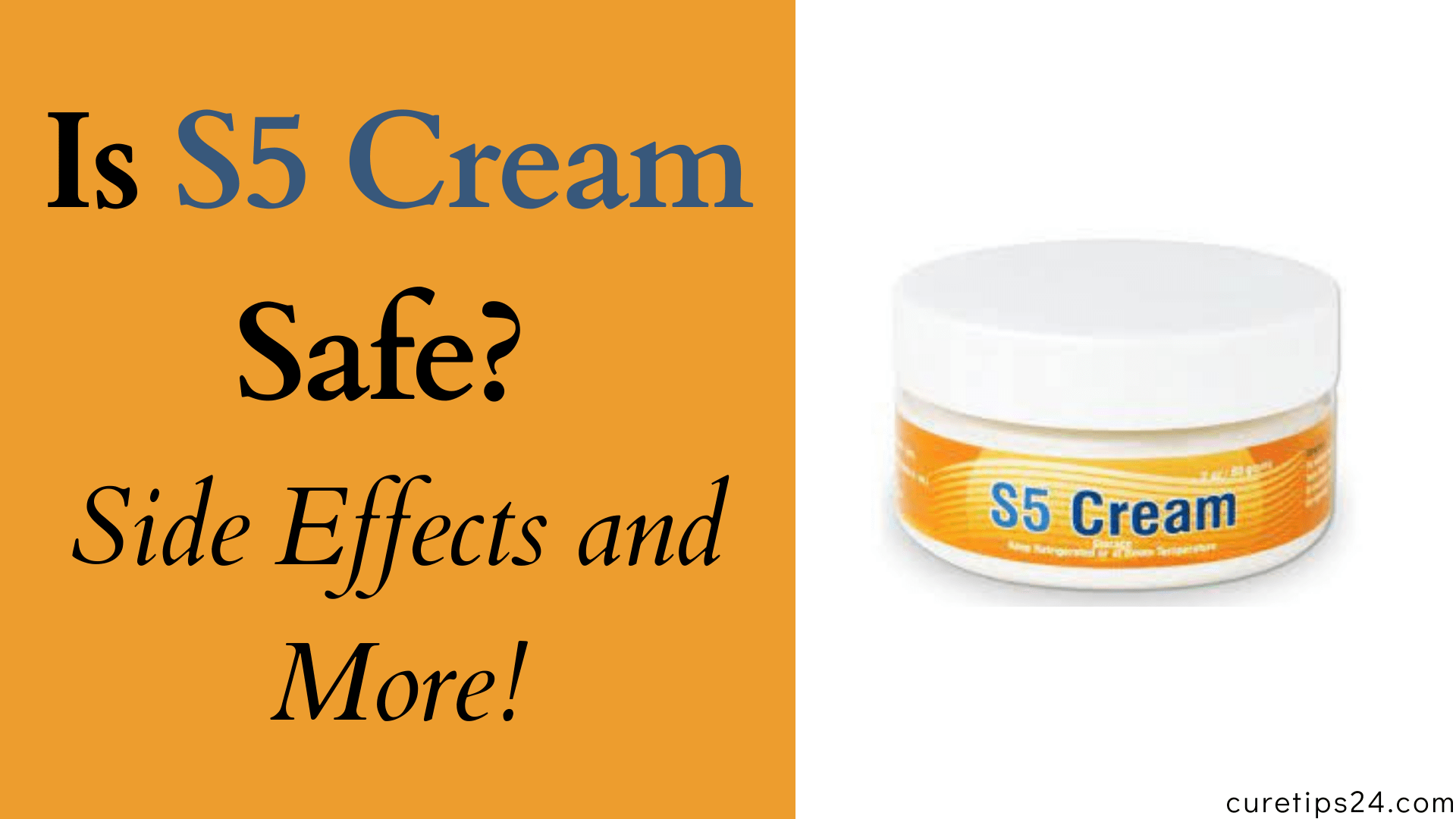 s5 cream side effects