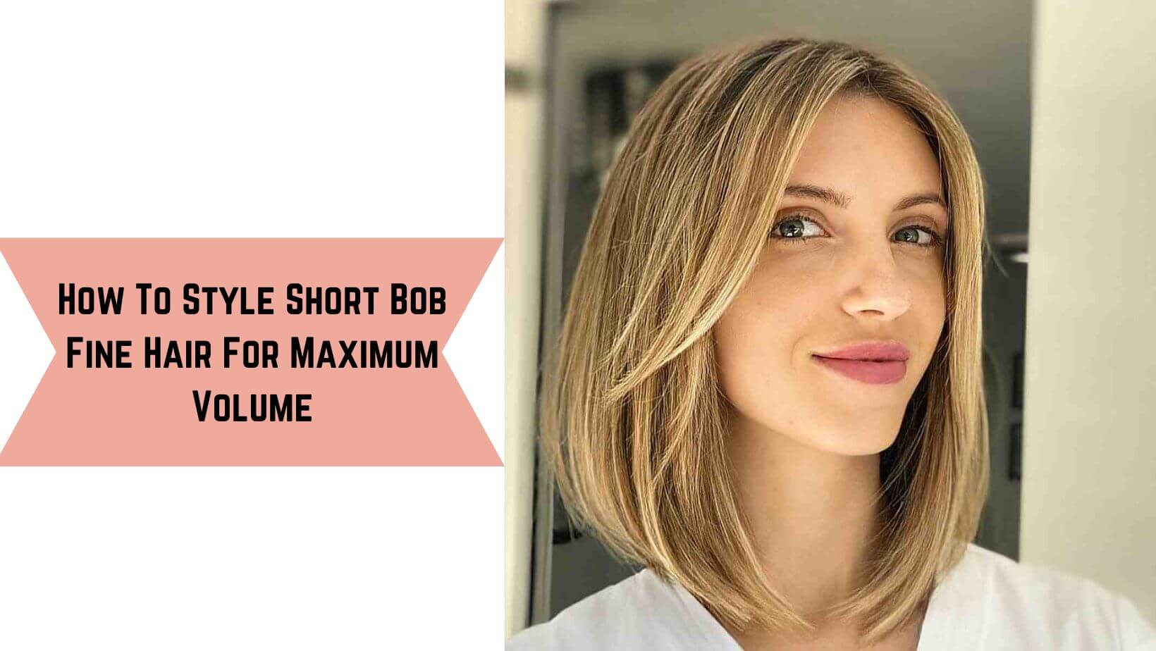 How To Style Short Bob Fine Hair