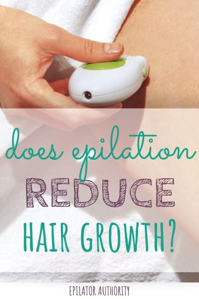 Does Epilating Reduce Hair Growth 4 aaa217e9906145929347d614ce663859 aaa217e9906145929347d614ce663859